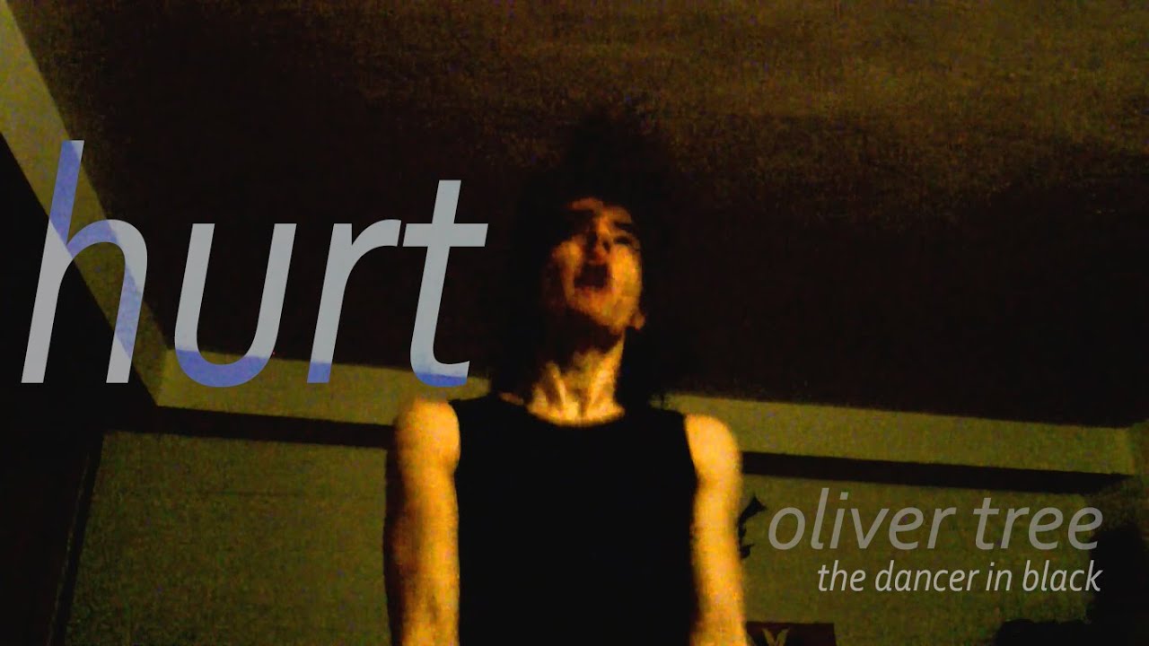 Hurt - Oliver Tree - The Dancer in Black