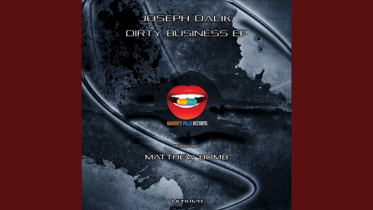 Dirty Business (Original Mix)