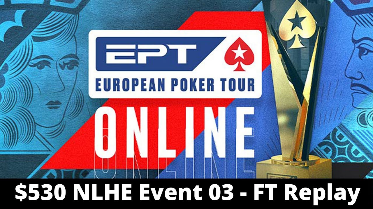 EPT Online 03: $530 Final Table Replay wizowizo | danipesis | Sv3nnO