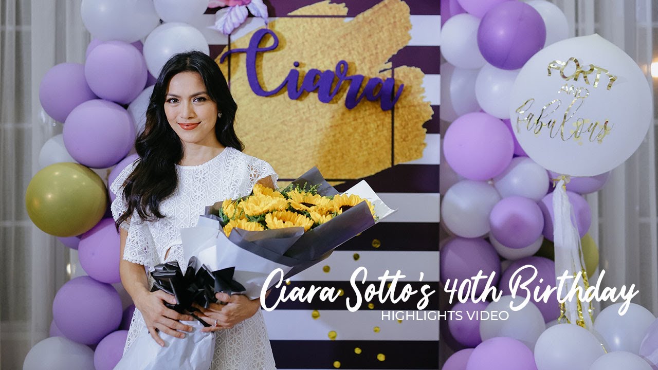 Ciara Sotto's 40th Birthday | Highlights Video by Nice Print Photography