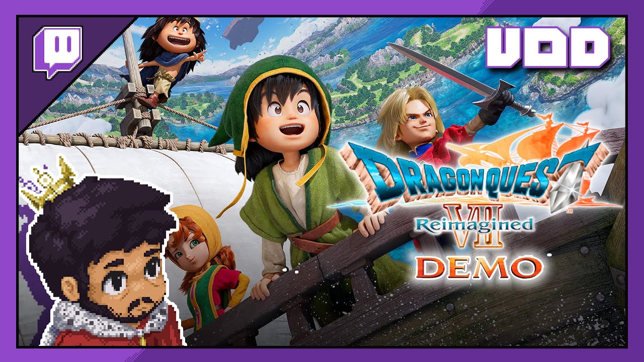 Twitch VOD | Dragon Quest VII Reimagined Demo