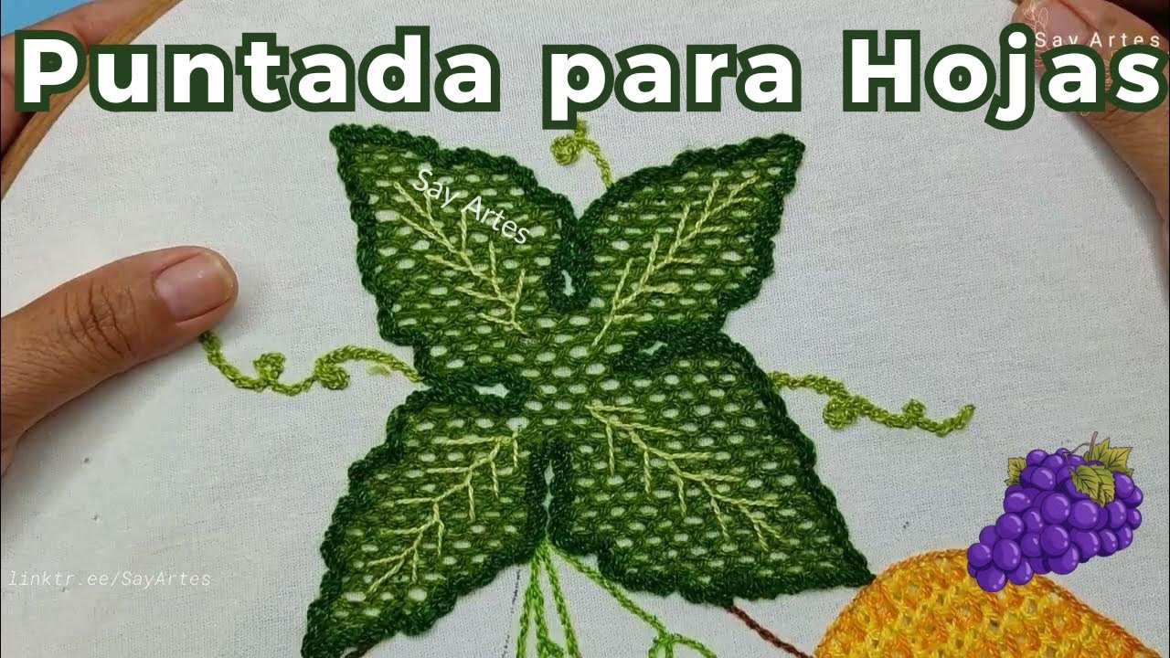 #160 Bordando Hojas de uvas | Say Artes