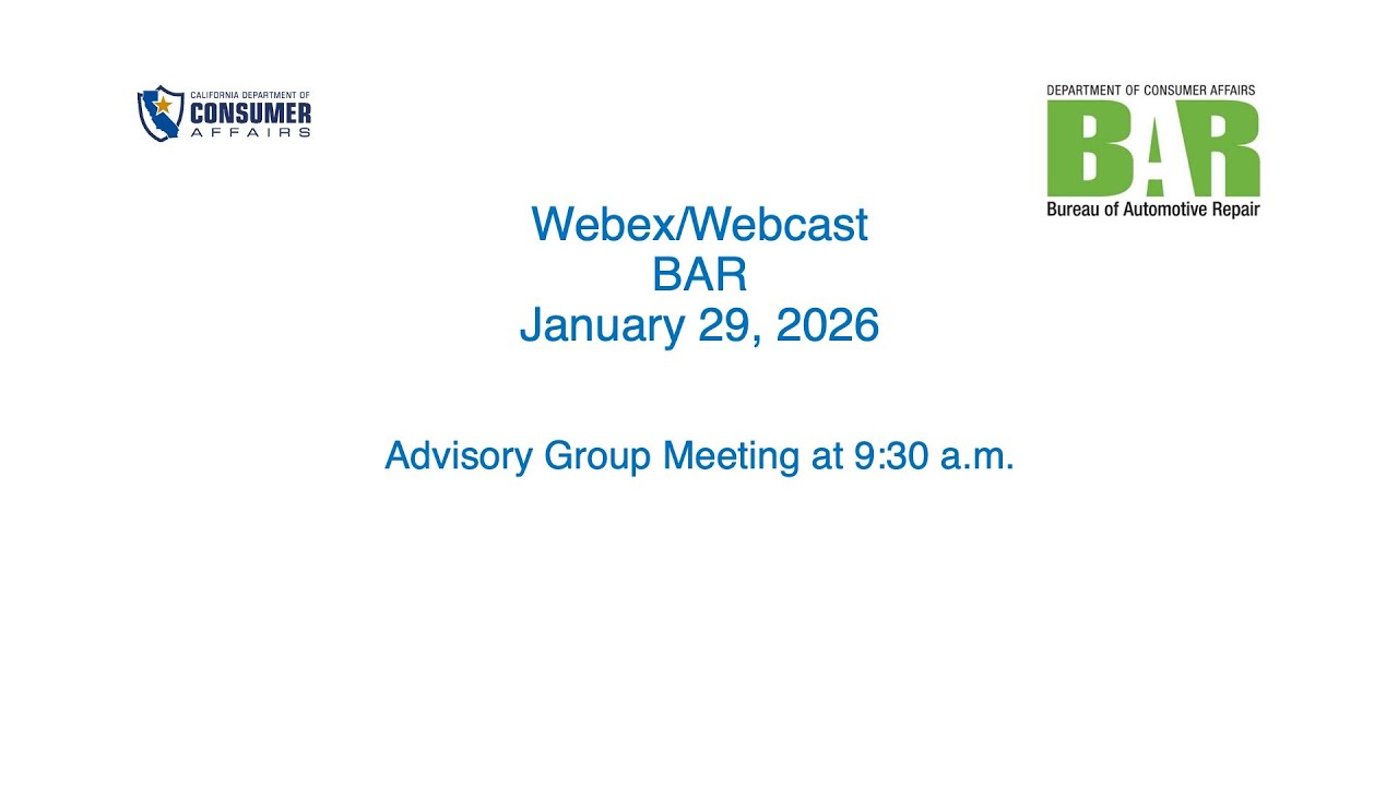 Bureau of Automotive Repair    Advisory Group Meeting   January 29, 2026