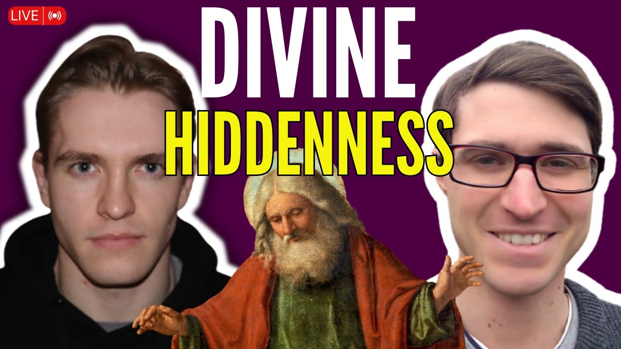 Divine Hiddenness | Bad Apologetics 27