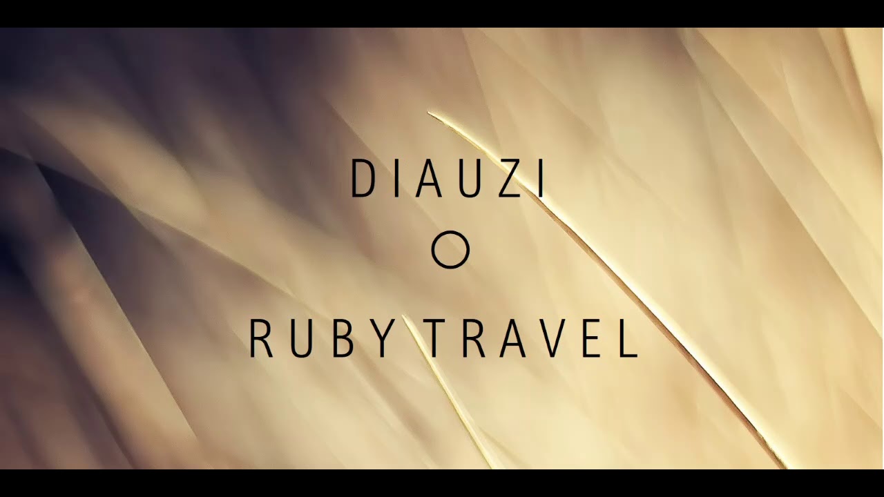 DIAUZI - RUBY TRAVEL