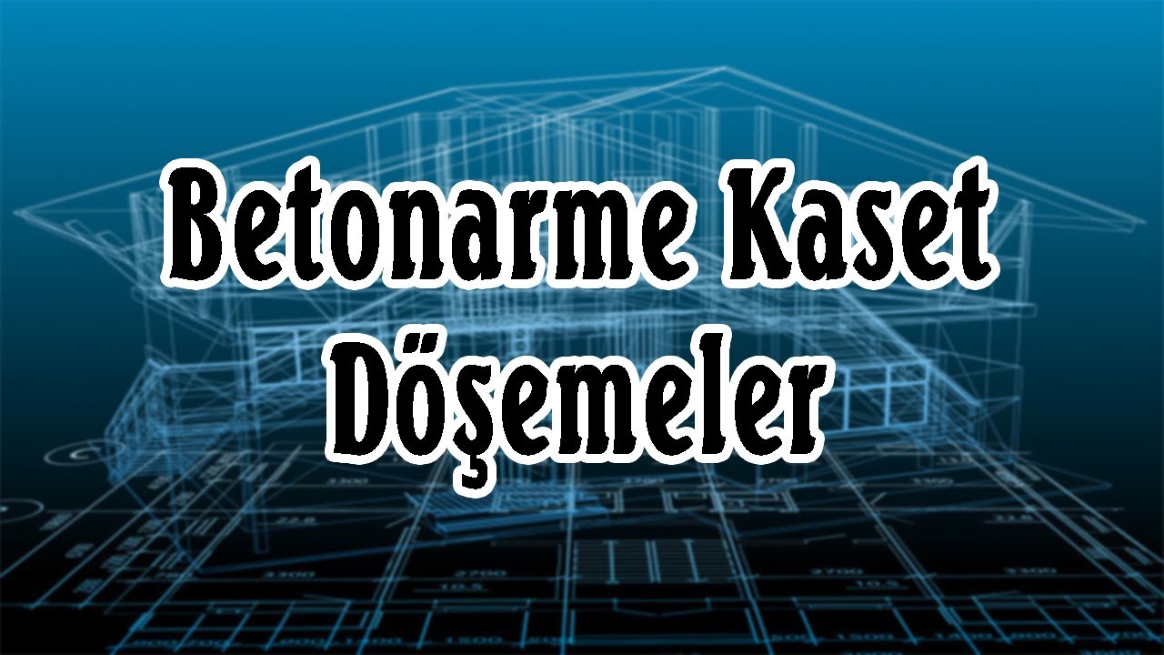 Betonarme Kaset D&ouml;şeme nedir/ Betonarme D&ouml;şeme &Ccedil;eşitleri