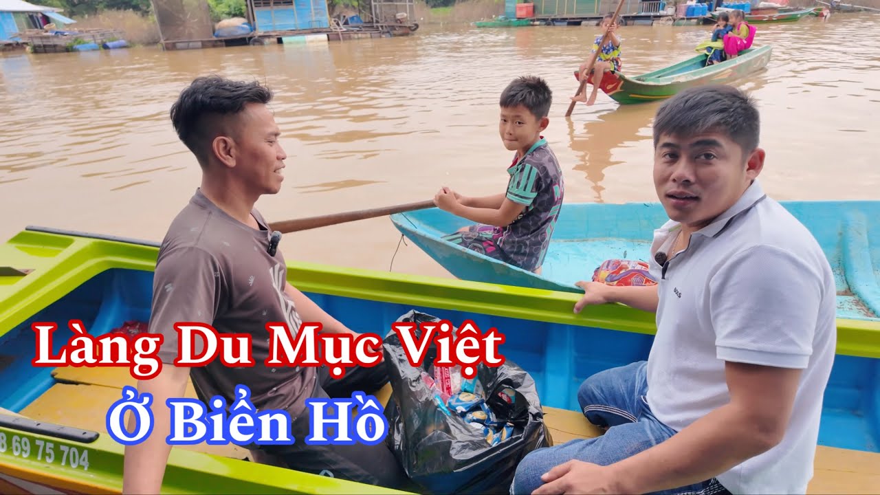 Những Mãnh Đời Việt Sống Lênh Đênh Ở Biển Hồ