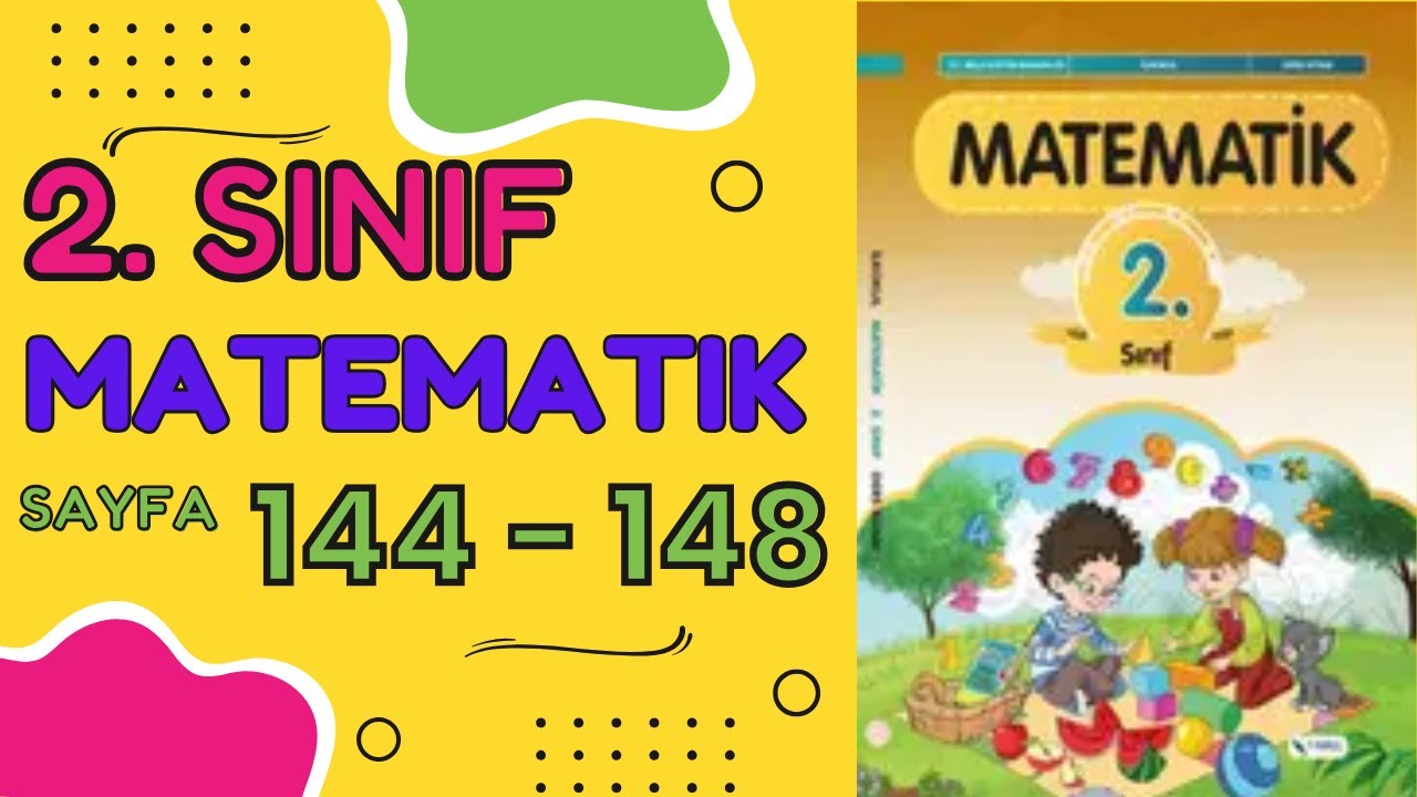 2.SINIF MATEMATİK DERS KİTABI SAYFA 144-145-146-147-148  CEVAPLARI-ÇÖZÜMLERİ - ANKA YAYINEVİ
