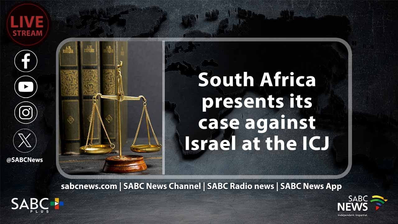 South Africa presents its case against Israel at the ICJ