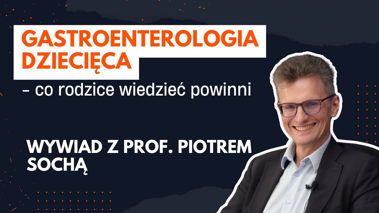 Gastroenterologia dziecięca - co rodzice wiedzieć powinni
