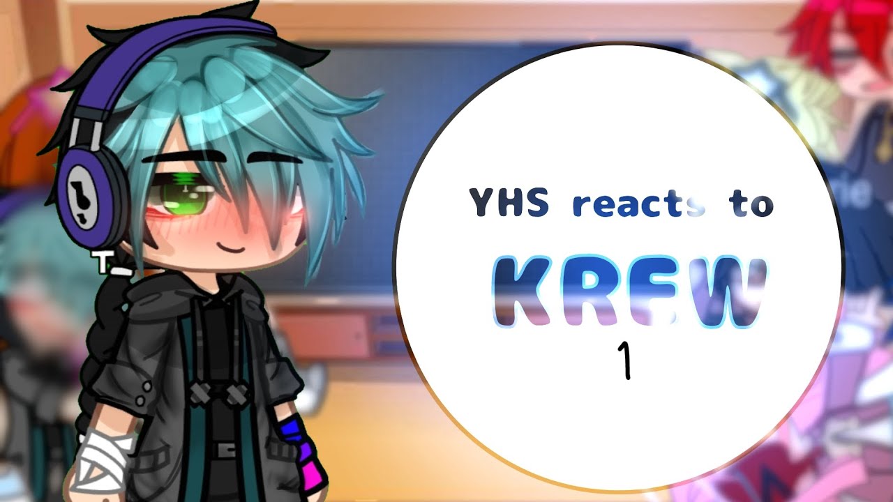 YHS реагирует на Krew! (Krew) [Тревога/Радость] |Шипы| |1/?| {#funneh #yhs (ПОВТОРНАЯ ЗАГРУЗКА)
