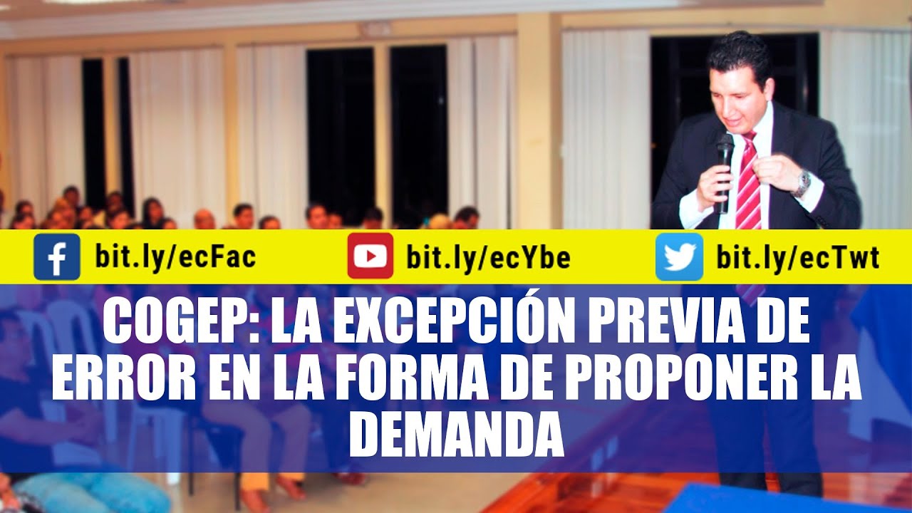 Excepción previa por error en la forma de proponer la demanda