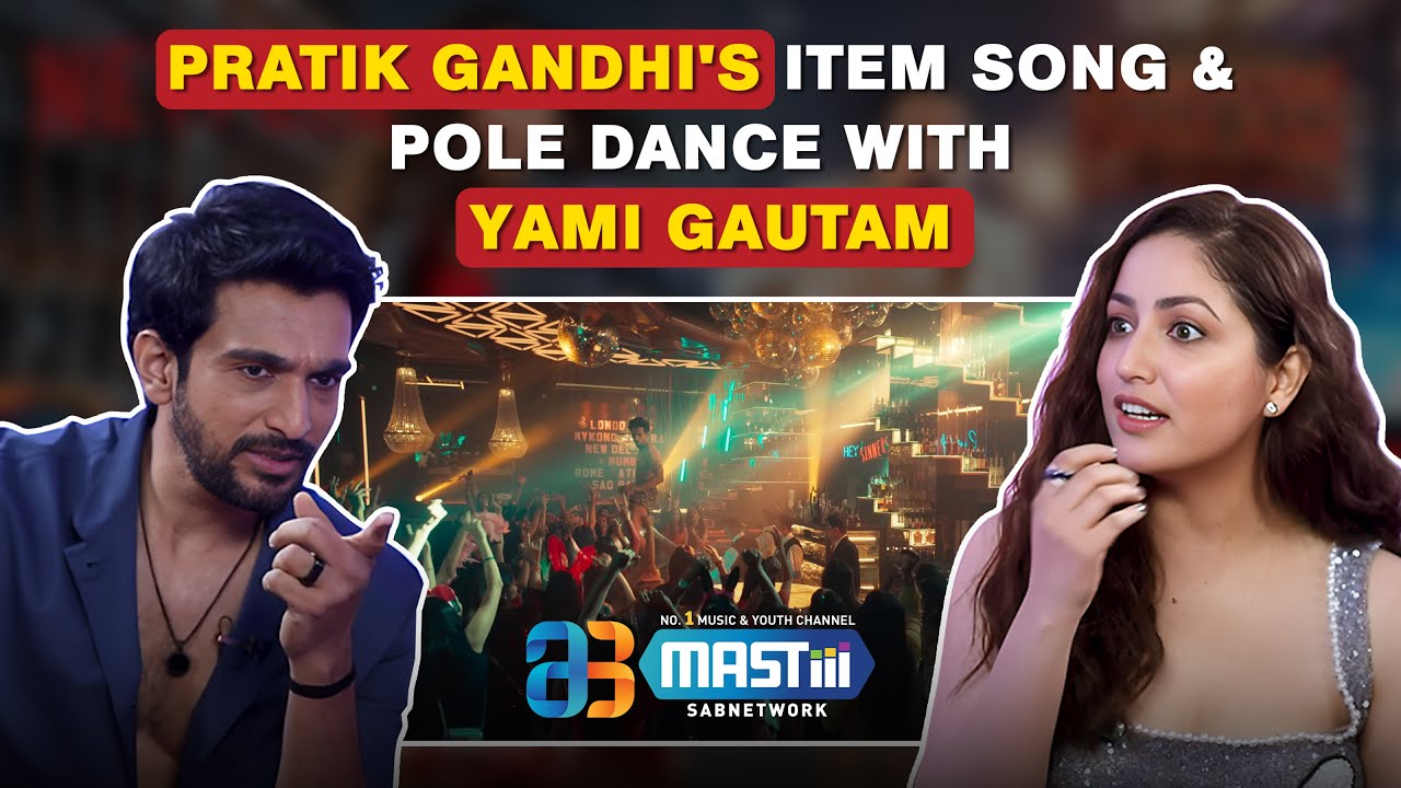 Pratik Gandhi's Item Song & Pole Dance with Yami Gautam @mastiiitv