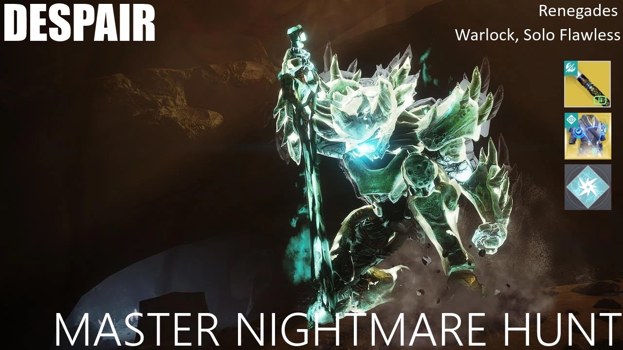 Solo Flawless Master Nightmare Hunt - Despair: Warlock, Renegades