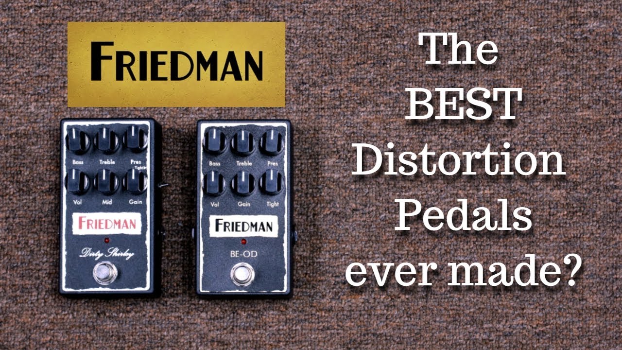 FRIEDMAN BE-OD vs DIRTY SHIRLEY OVERDRIVE PEDALS: How Much of a Difference?