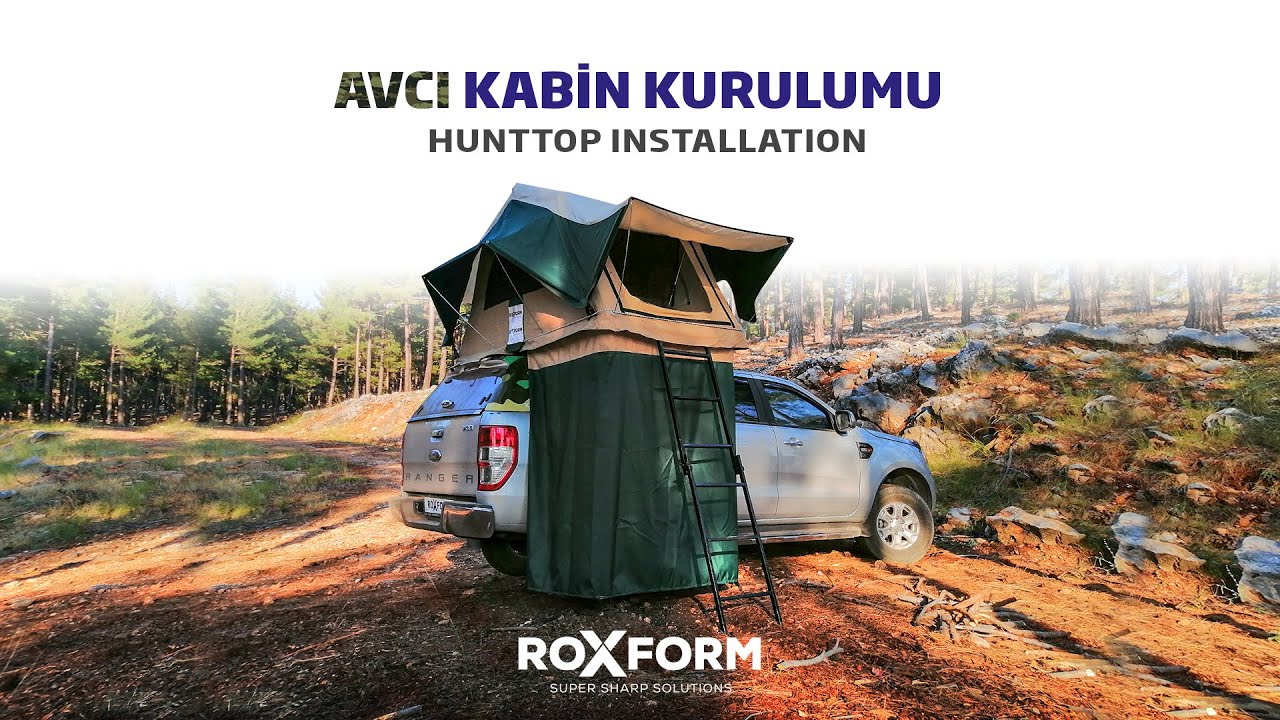 ROXFORM - Avcı Kabin Kurulum / Hunttop Installation