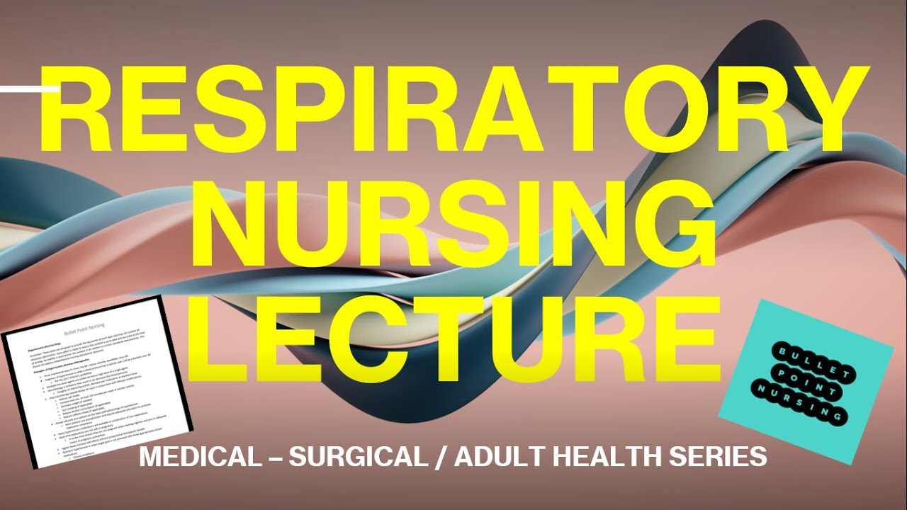 Pulmonary / Respiratory Med-Surg (Adult Health) lecture. #1 Nursing class prep video!