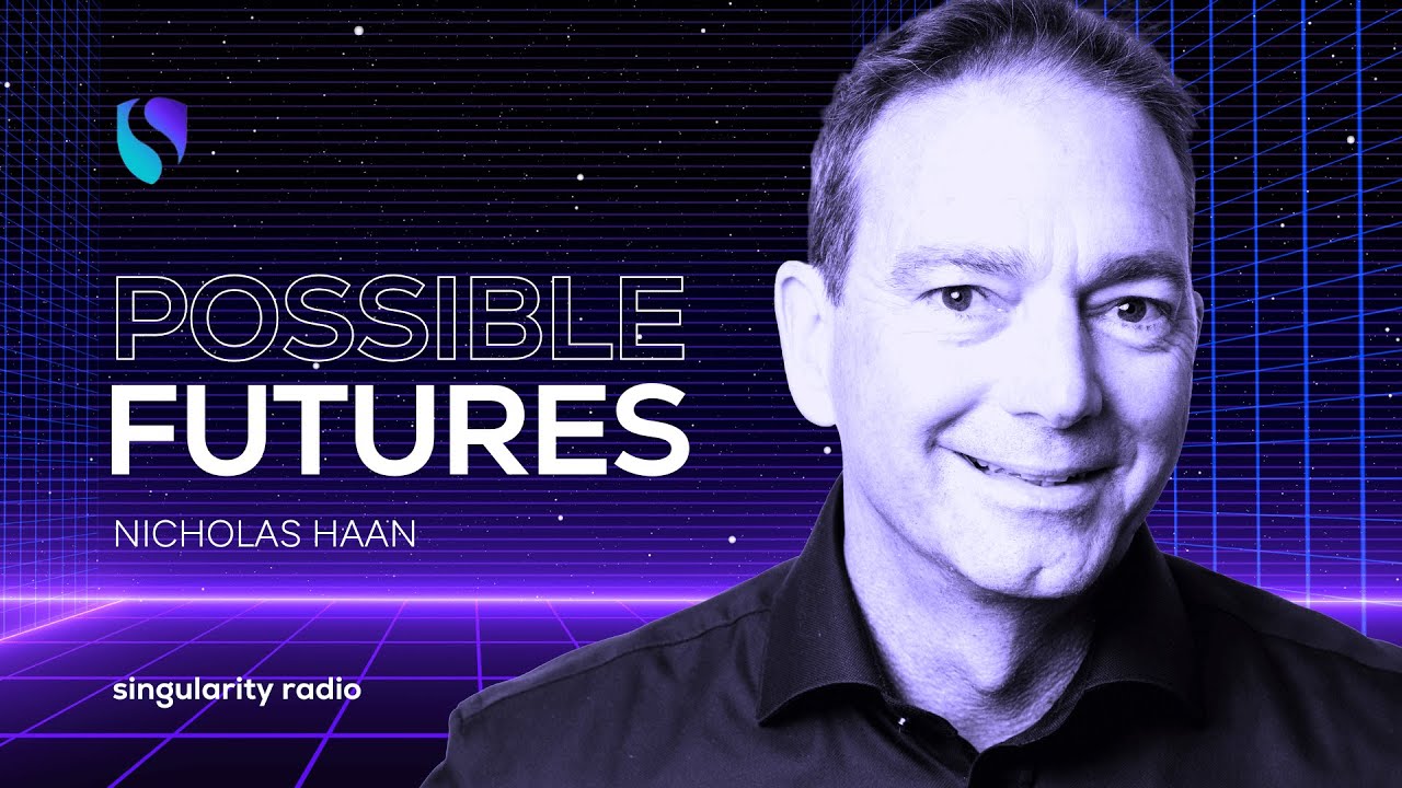 Nicholas Haan on How Technology is Redefining Governance | Possible Futures Podcast Singularity