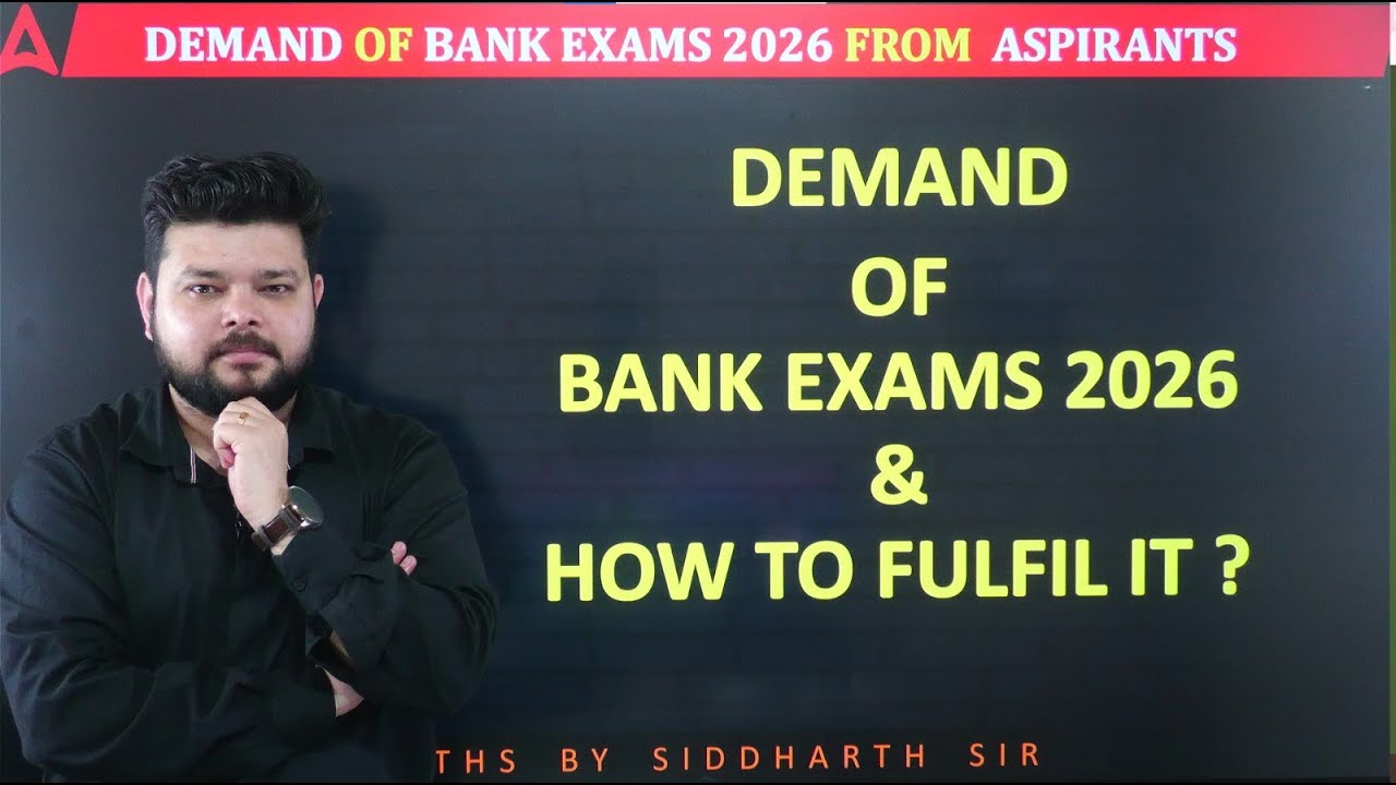 Demand of Bank Exams 2026 & How To Fulfil It? | Complete Strategy | By Siddharth Sir