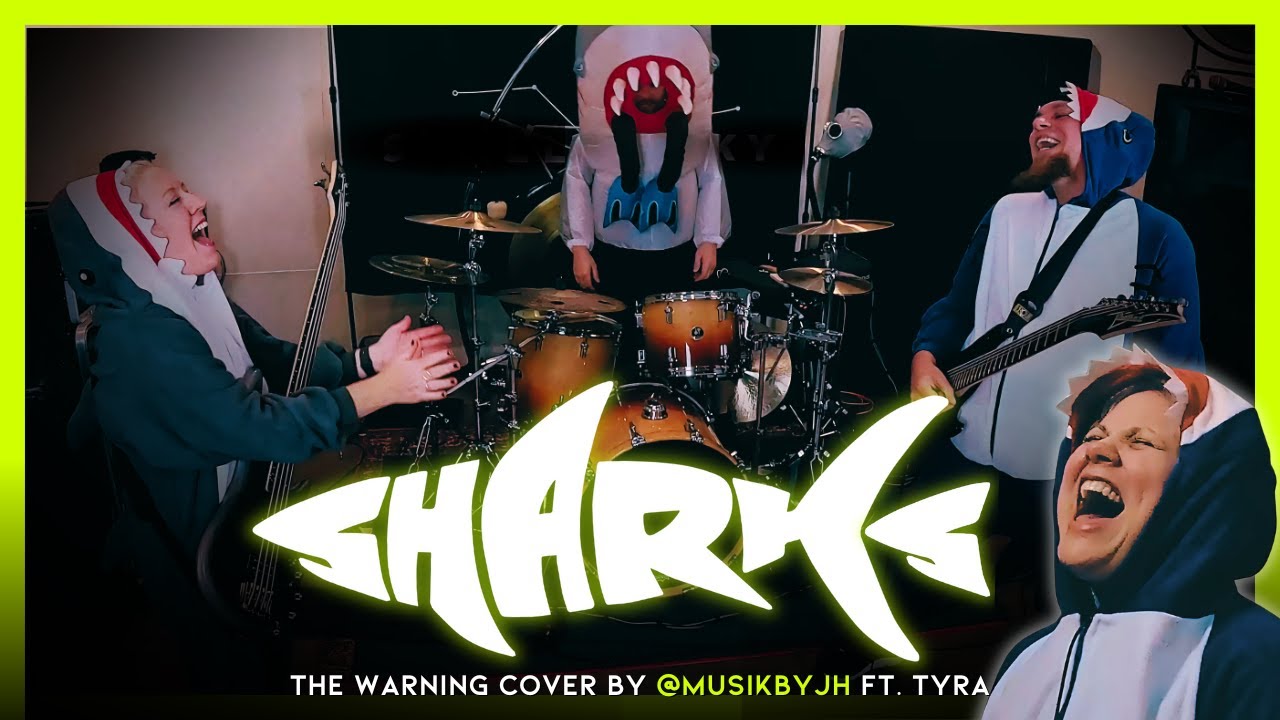 The Warning's SHARKS - Cover by @musikbyjh Feat. Tyra |  Official Music Video (Cover)