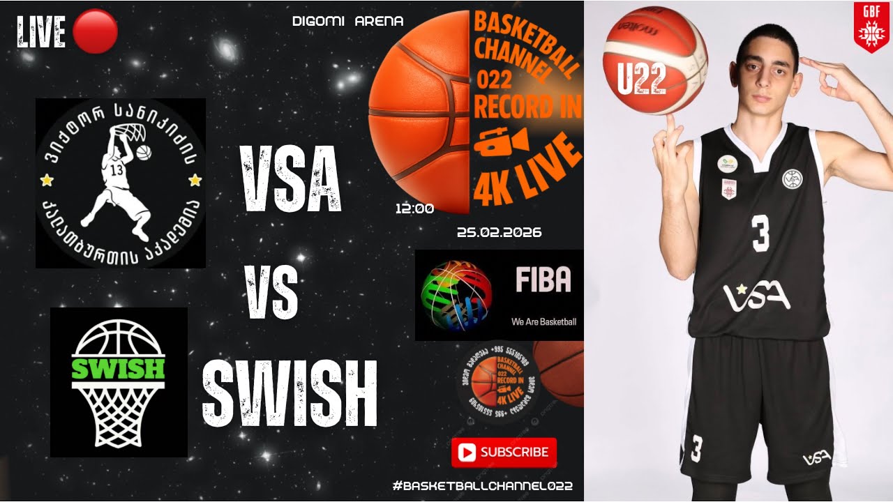 Live 🔴 Swish 2  vs  VSA  🏀U22- 25/02/2026