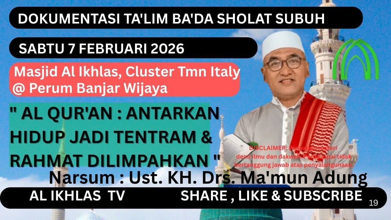 √ AL QUR'AN:ANTARKAN HIDUP JADI TENTRAM & RAHMAT DILIMPAHKAN||Ust.KH.Drs.Ma'mun Adung @ramayadi8373 