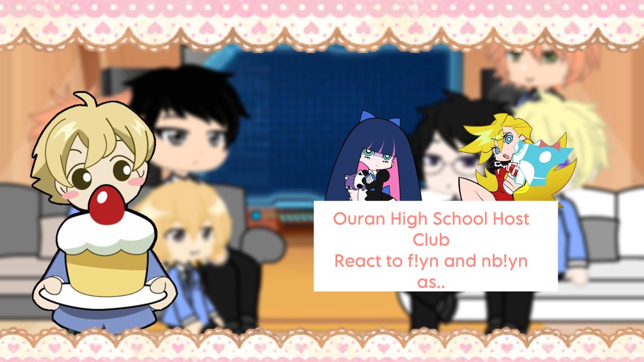 Ouran High School Host Club reacts to to f!yn and nb!yn as panty and stocking! (1/?)