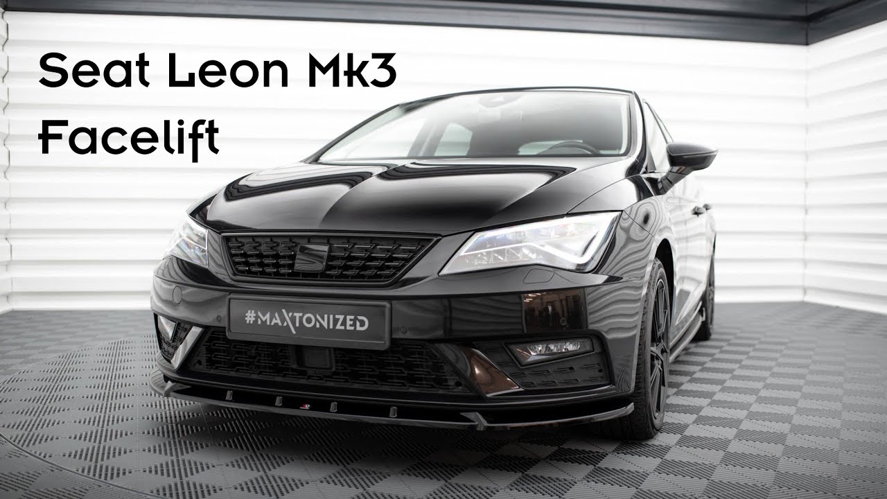 Seat Leon Mk3 Facelift (2016 - 2020) | Maxton Design Splitter Set | Presentation #299