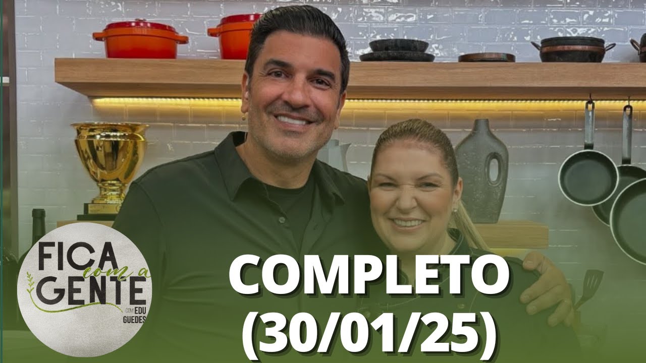 Fica com a Gente: Parmegiana de Frigideira; Batata cremosa e mais (30/01/25) | Completo