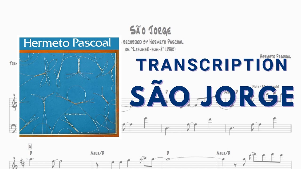 Transcription: SAO JORGE - Hermeto Pascoal