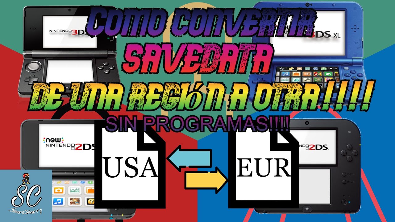 Como convertir/pasar savedata de una region a otra para 3ds/2ds OLD Y NEW sin programas!!!!!!
