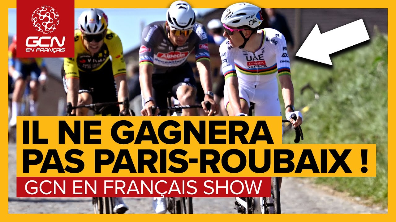 Pourquoi Pogacar ne gagnera pas, les explications ! | GCN SHOW 243
