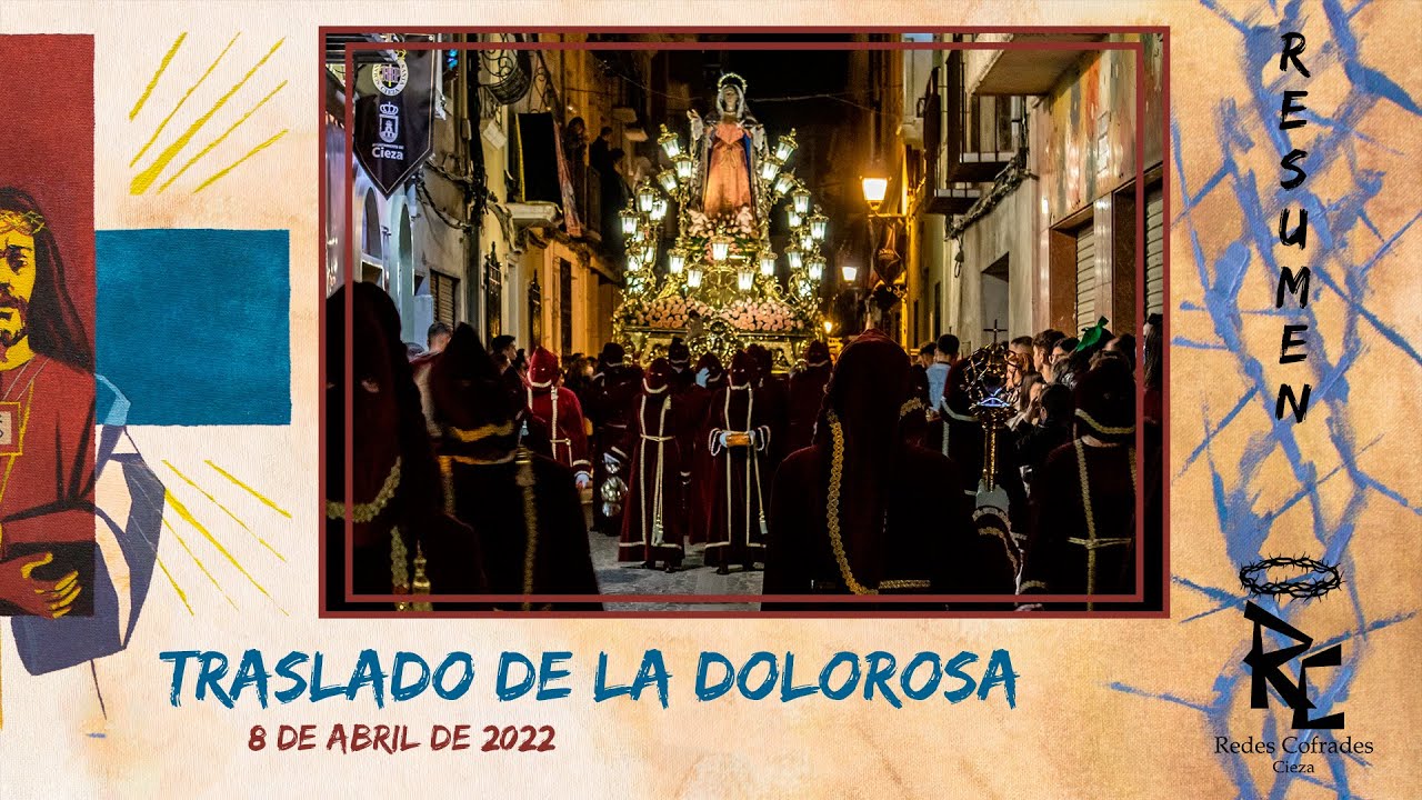 Redes Cofrades: Traslado-Procesional de la Santísima Virgen de los Dolores 2022 - #Resumen