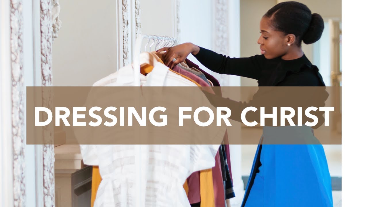 Dressing Respectable for Christ