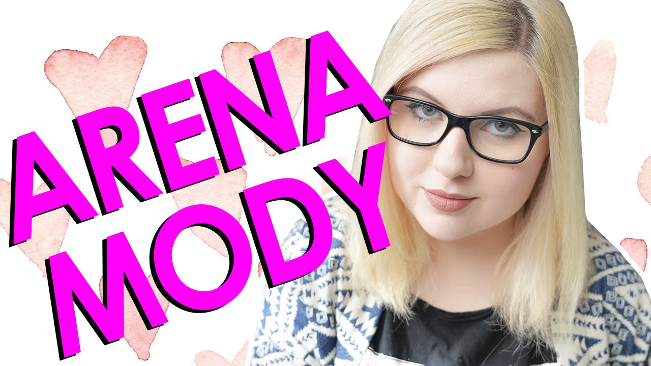Arena Mody #6 - ZNÓW NIE MAMY CHŁOPAKA!