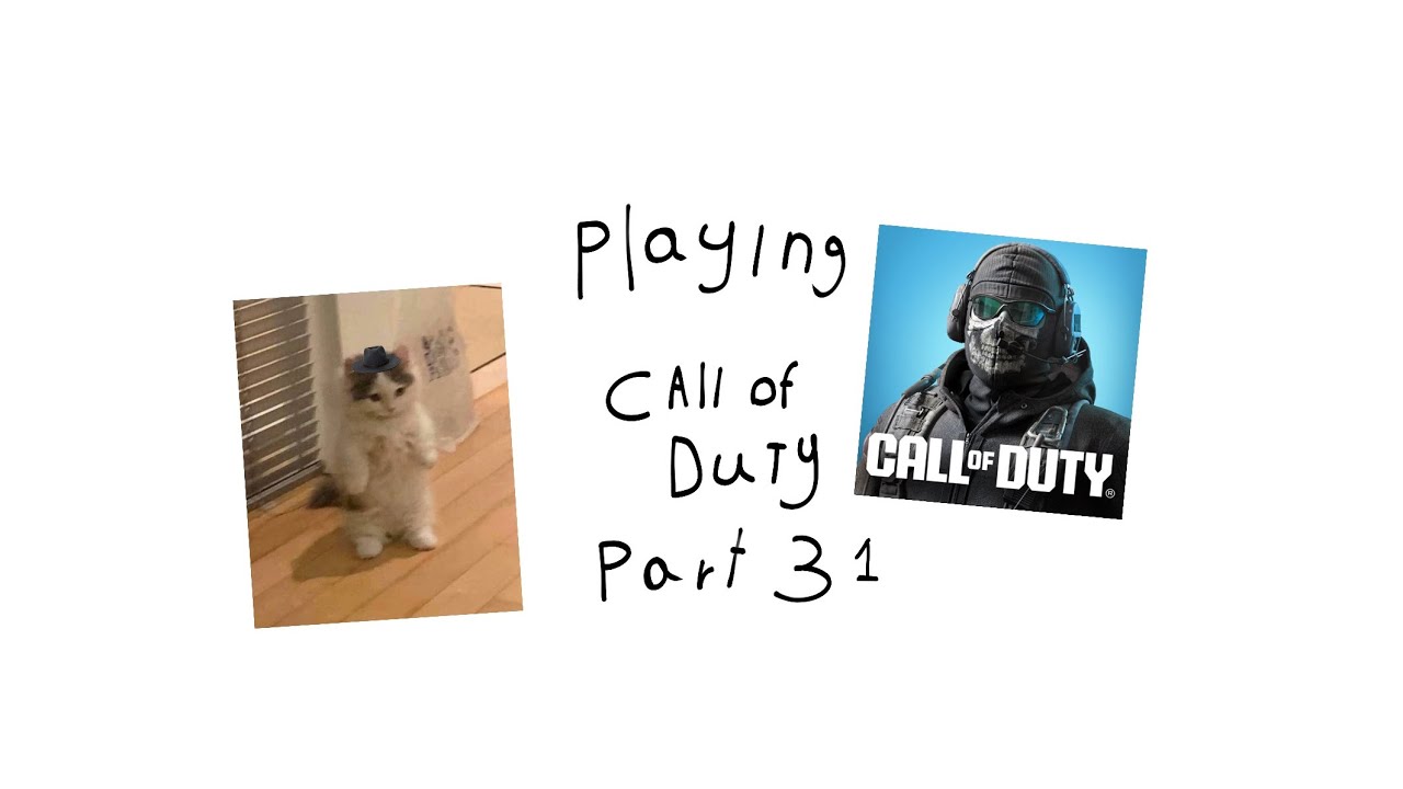 Playing Call of Duty part 31 