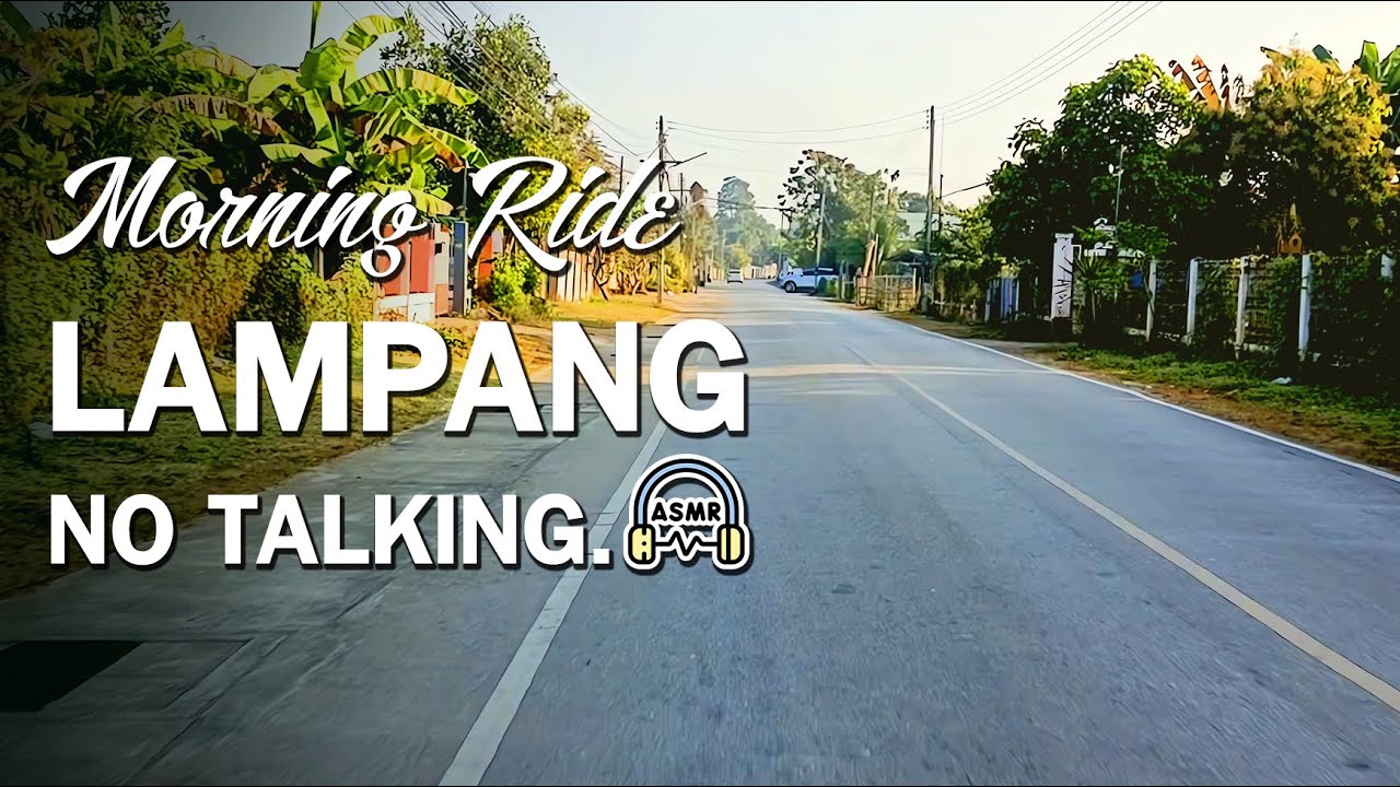 ASMR Morning Ride Day 2 🇹🇭 | Relaxing Motorcycle Drive to Lampang City [No Talking]