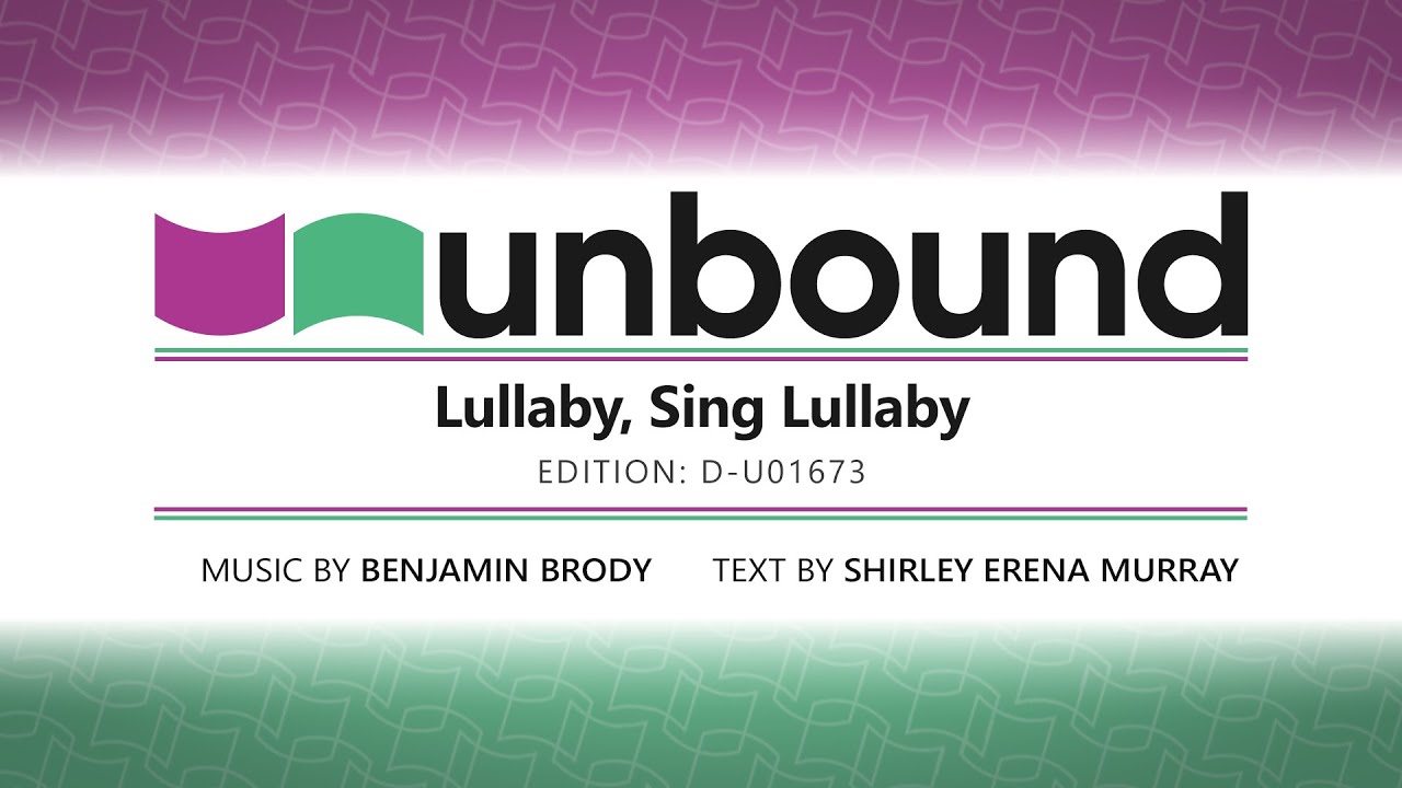 Lullaby, Sing Lullaby | GIA UNBOUND
