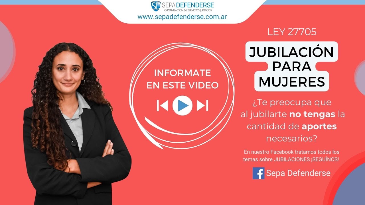 Ley 27705 Jubilaci&oacute;n para Mujeres