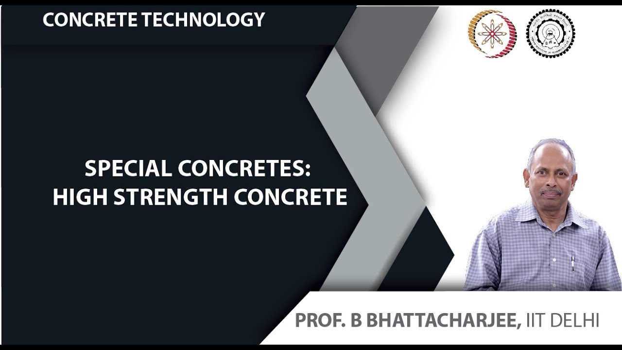 Special Concretes: High Strength Concrete