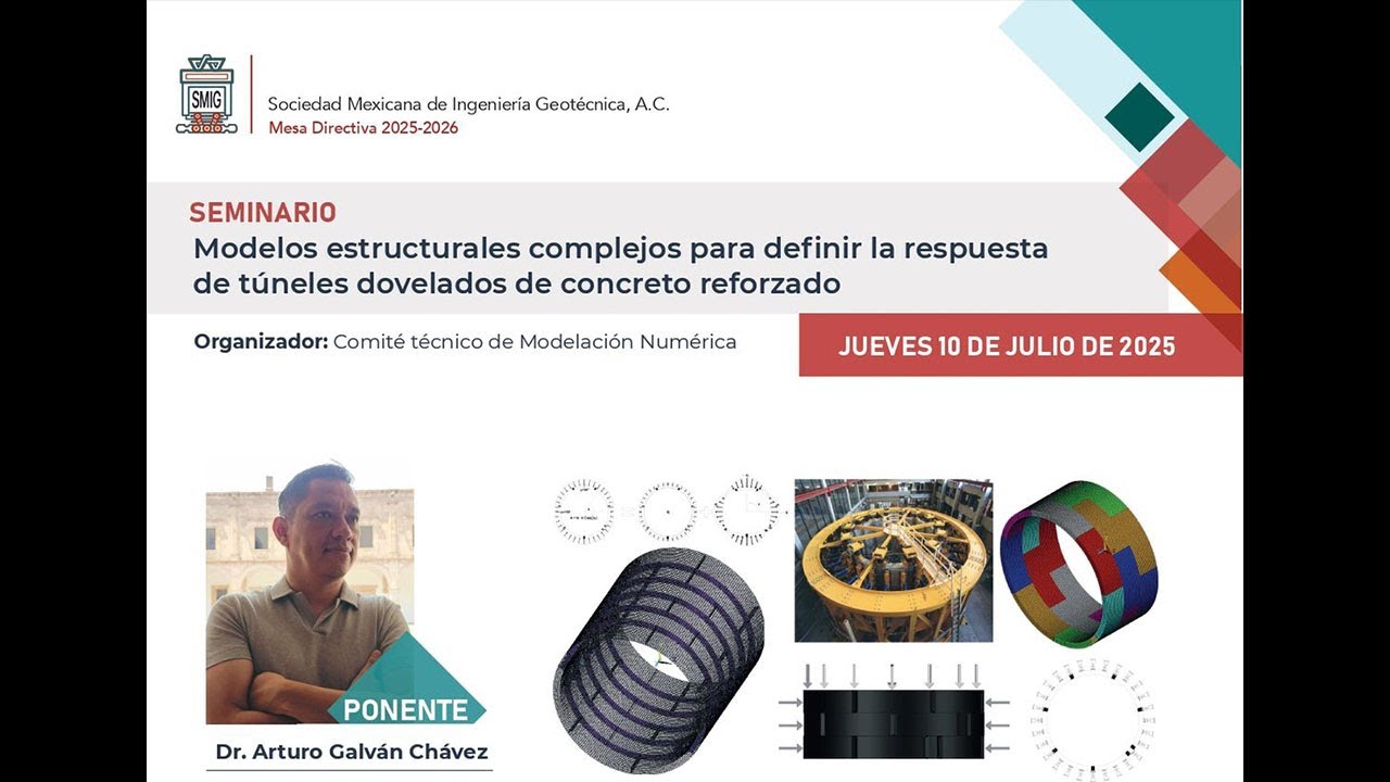 Seminario Modelos estructurales complejos para definir la respuesta de túneles dovelados de concreto