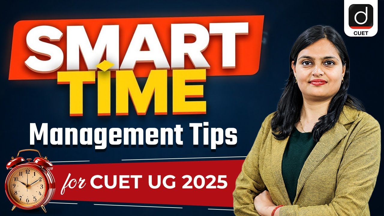 Time Management Strategies During CUET UG Exam | CUET UG 2025 | Drishti CUET