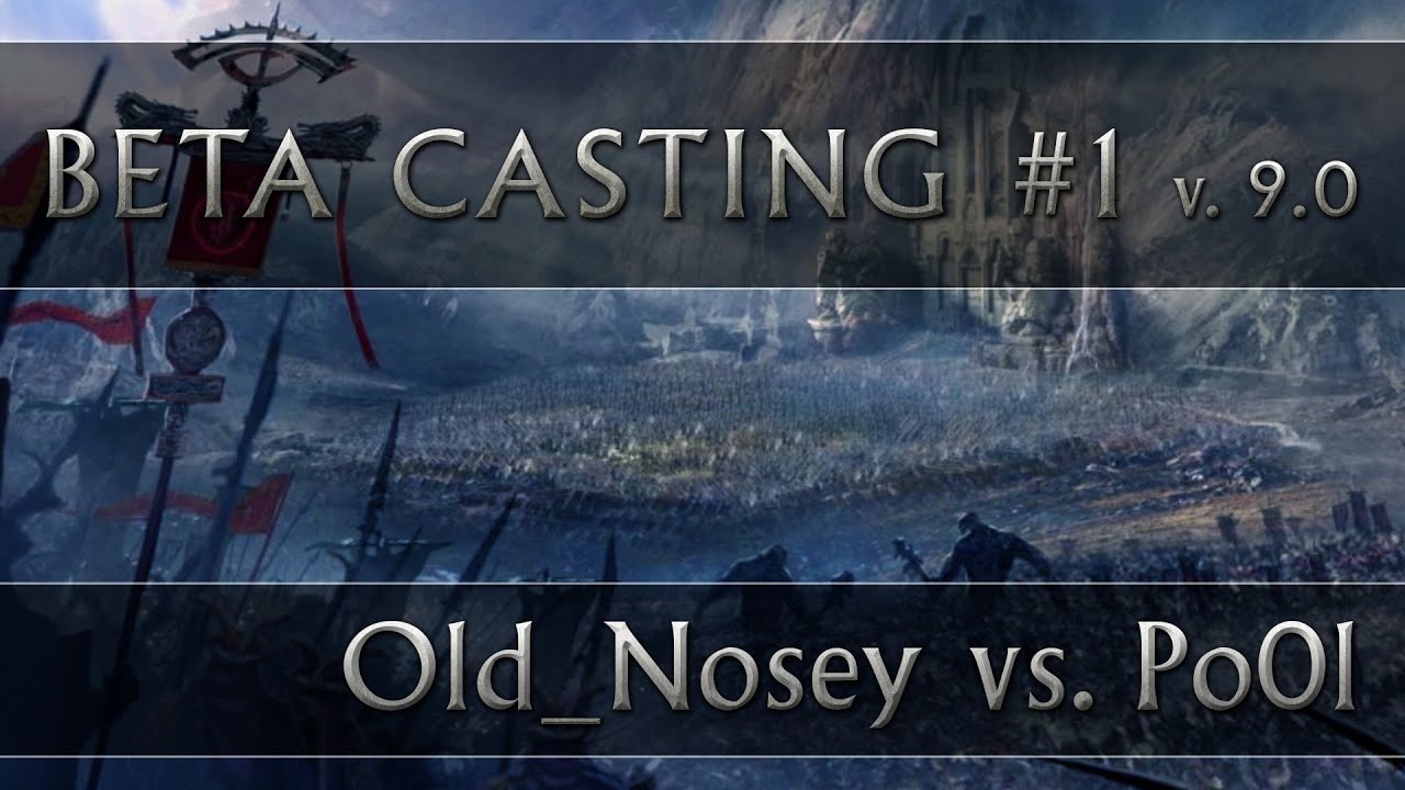 AotR 9.0 Beta Casting #1: Old_Nosey vs. Po0l