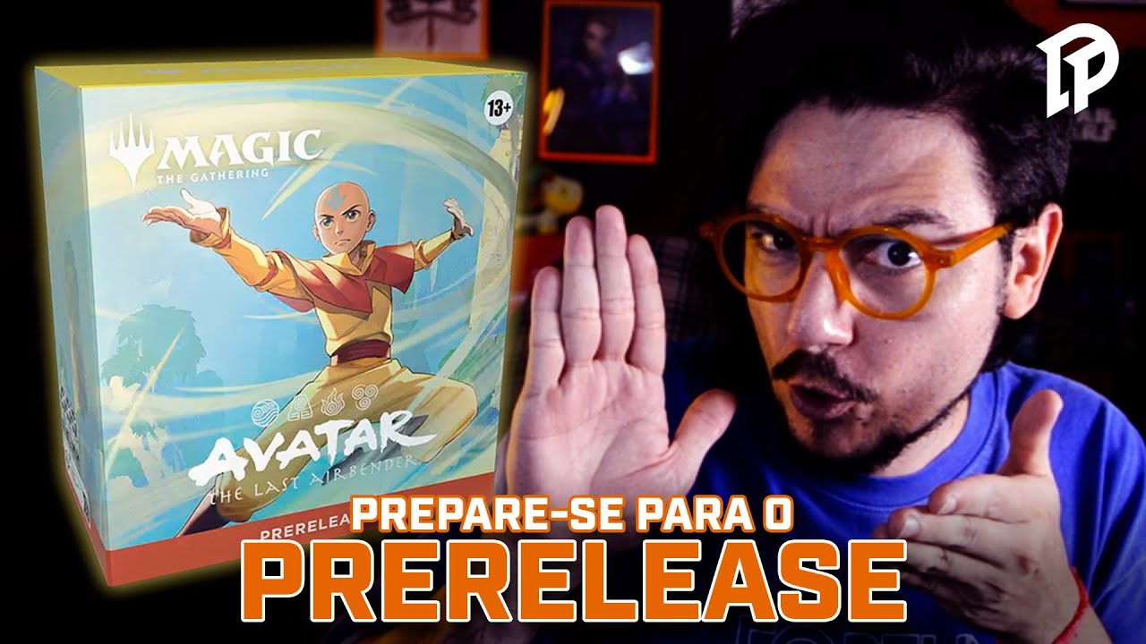 GUIA COMPLETO PARA O PRERELEASE DE AVATAR: THE LAST AIRBENDER | Magic: The Gathering
