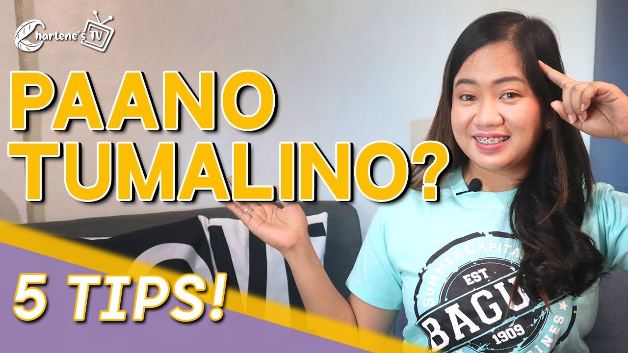 Paano Tumalino 2022 | Charlene's TV