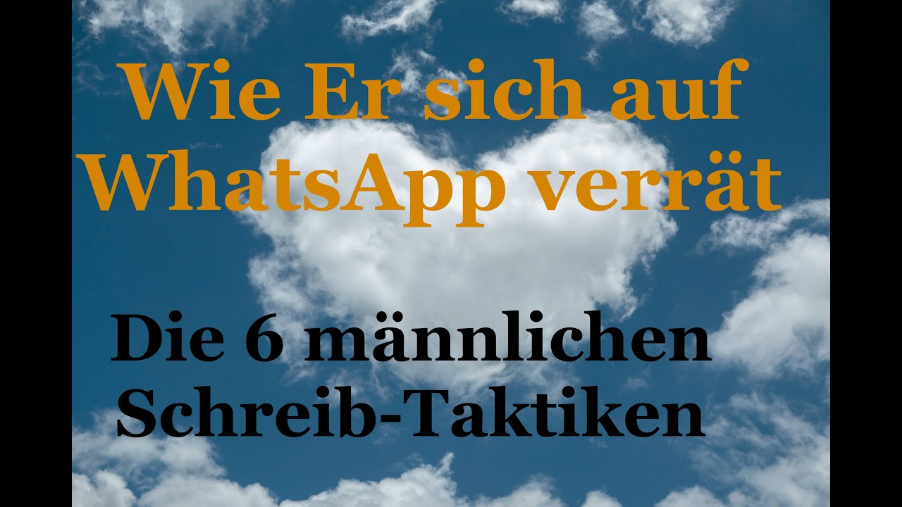 Was ihn auf WhatsApp verrät: Sein Schreib-und Nachrichten-Verhalten verstehen