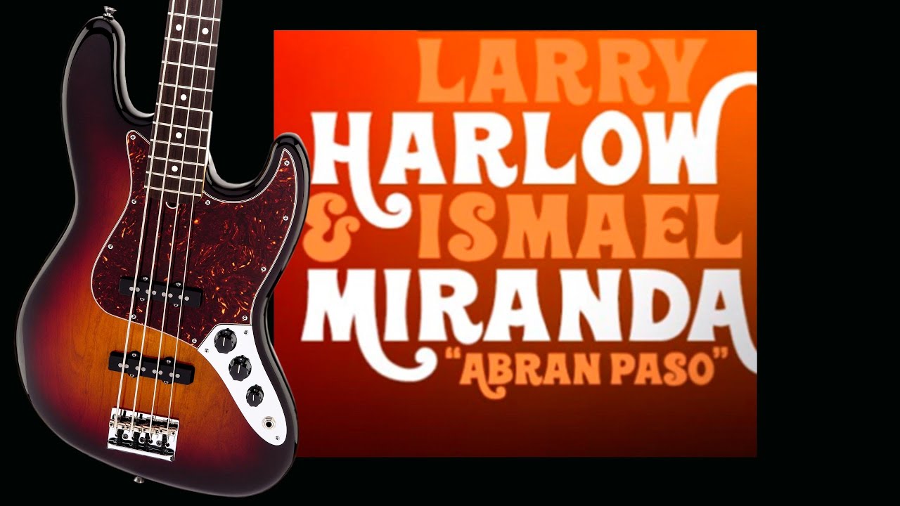 Ismael Miranda & Larry Harlow (La Fania) - Abran Paso - Fender Jazz Bass American Standard