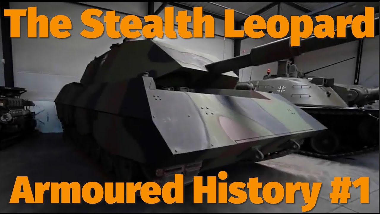 Armoured History #1:  The Stealth Leopard