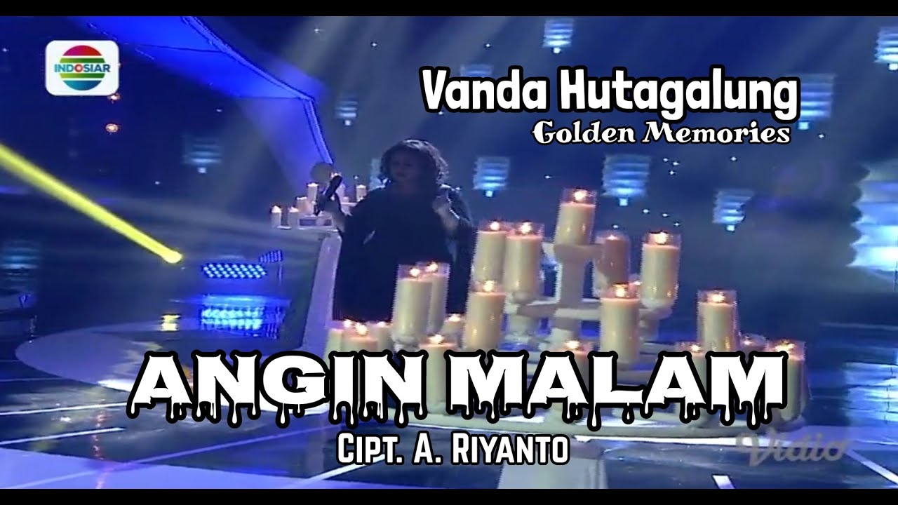 Vanda Hutagalung - Angin Malam - Cipt. A. Riyanto