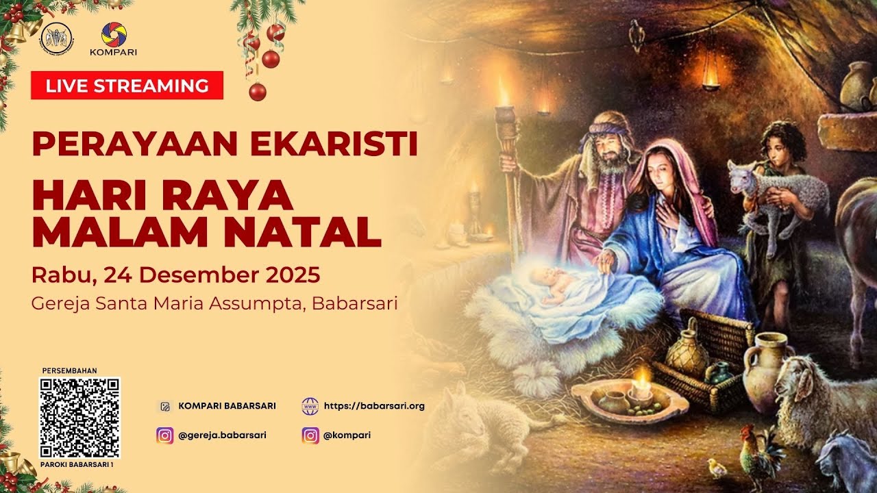 Live Streaming Misa Malam Natal II - Rabu, 24 Desember 2025 pukul 17:00 WIB | GEREJA BABARSARI